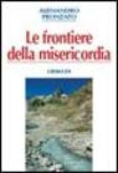 Le frontiere della misericordia