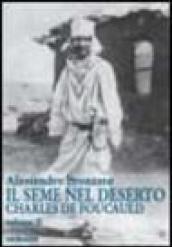 Charles de Foucauld. Il seme nel deserto: 2