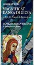 Magnificat. Danza di gioia. Le 1, 46-55, proposta di lectio divina