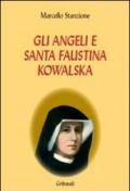 Gli angeli e Santa Faustina Kowalska