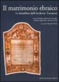 Il matrimonio ebraico. Le ketubbot dell'Archivio Terracini