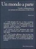 Un mondo a parte. Cecità e conoscenza in un istituto di educazione (1940-1975)