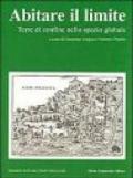 Abitare il limite. Terre di confine nello spazio globale