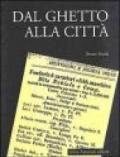 Dal ghetto alla città. Gli ebrei torinesi nel secondo Ottocento