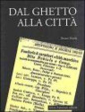 Dal ghetto alla città. Gli ebrei torinesi nel secondo Ottocento