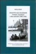 L'Egitto agli egiziani! Cristiani, musulmani e idea nazionale (1882-1936)