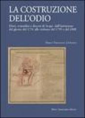 La costruzione dell'odio. Ebrei, contadini e diocesi di Acqui dall'istituzione del ghetto del 1731 alle violenze del 1799 e del 1848