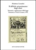 Il difficile reinserimento degli ebrei. Itinerario e applicazione della legge Terracini n. 96 del 10 marzo 1955