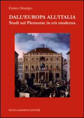 Dall'Europa all'Italia. Studi sul Piemonte in età moderna: 1