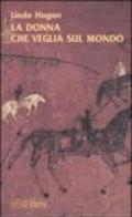 La donna che veglia sul mondo