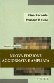 Pensare il nulla. Leopardi, Heidegger