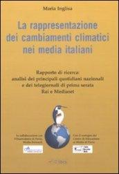 La rappresentazione dei cambiamenti climatici nei media italiani