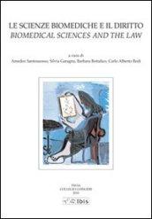 Le scienze biomediche e il diritto-Biomedical sciences and the law