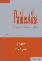 Paideutika. 12.Forme di confine