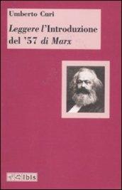 Leggere L'introduzione del '57 di Marx