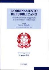 L'ordinamento repubblicano. Raccolta coordinata e aggiornata di testi normativi fondamentali (2 vol.)