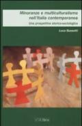 Minoranze e multiculturalismo nell'Italia contemporanea. Una prospettiva storica-sociologica