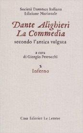 La commedia secondo l'antica vulgata. 2.Inferno