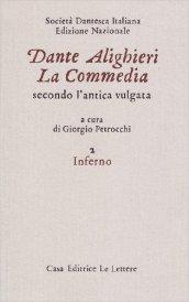 La commedia secondo l'antica vulgata. 2.Inferno