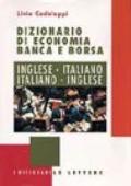 Dizionario di economia banca & borsa. Inglese-italiano, italiano-inglese