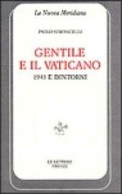 Gentile e il Vaticano. 1943 e dintorni