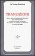 Transizioni. Saggi di letteratura tedesca del Novecento (Lasker-Schüler, Aichinger, Bachmann, Haushofer, Mayröcker)