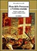 Piero della Francesca e l'ultima crociata. Araldica, storia e arte tra gotico e Rinascimento