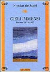 Cieli immensi. Lettere (1935-1955)