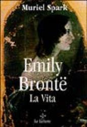 Emily Brontë. La vita