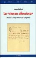 La stanza silenziosa. Studi sull'Epistolario di Leopardi