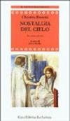 Nostalgie del cielo. Testo inglese a fronte