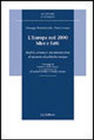 L'Europa nel 2000. Idee e fatti. Analisi, cronaca e documentazione di un anno di politiche europee