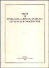 Studi di storia della lingua italiana offerti a Ghino Ghinassi