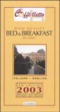 Caffèlletto. High quality bed & breakfast in Italy