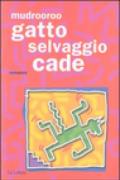 Gatto selvaggio cade