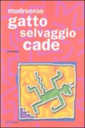 Gatto selvaggio cade