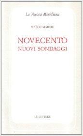 Novecento. Nuovi sondaggi