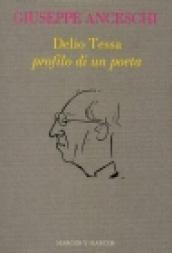 Delio Tessa. Profilo di un poeta