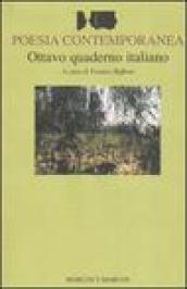 Ottavo quaderno italiano di poesia contemporanea