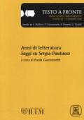 Testo a fronte. 57: Anni di letteratura. Saggi su Sergio Pautasso