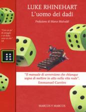 L'uomo dei dadi. Ediz. limitata. Con gadget