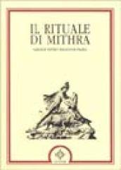 Il rituale di Mithra. Papiro magico di Parigi