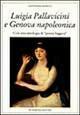 Luigia Pallavicini e Genova napoleonica. Con un'antologia di «Poesia leggera»