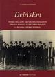 Delasem. Storia della più grande organizzazione ebraica italiana di soccorso durante la seconda guerra mondiale