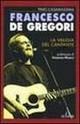 Francesco De Gregori. La valigia del cantante