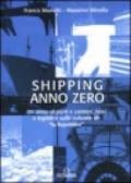 Shipping anno zero. Un anno di porti e cantieri, navi e logistica sulle colonne de «La Repubblica»