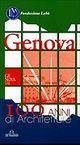 Genova. 100 anni di architetture