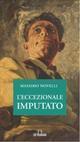 L'eccezionale imputato. Da Spezia a Genova vita e opera del pittore futurista Giovanni Governato