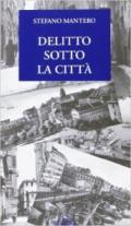 Delitto sotto la città