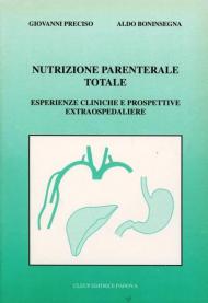 Nutrizione parenterale totale. Esperienze cliniche e prospettive extraospedaliere